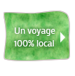 voyages 100% local